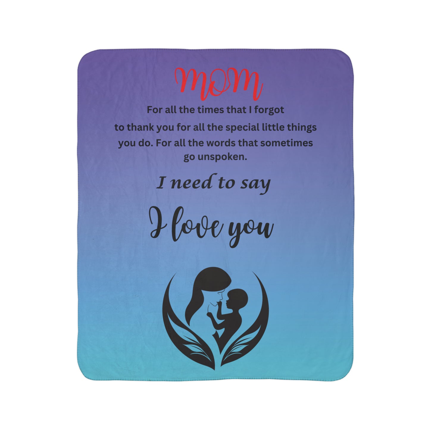 Fleece Sherpa Blanket- mom I need to say I love you silhouette mother and child