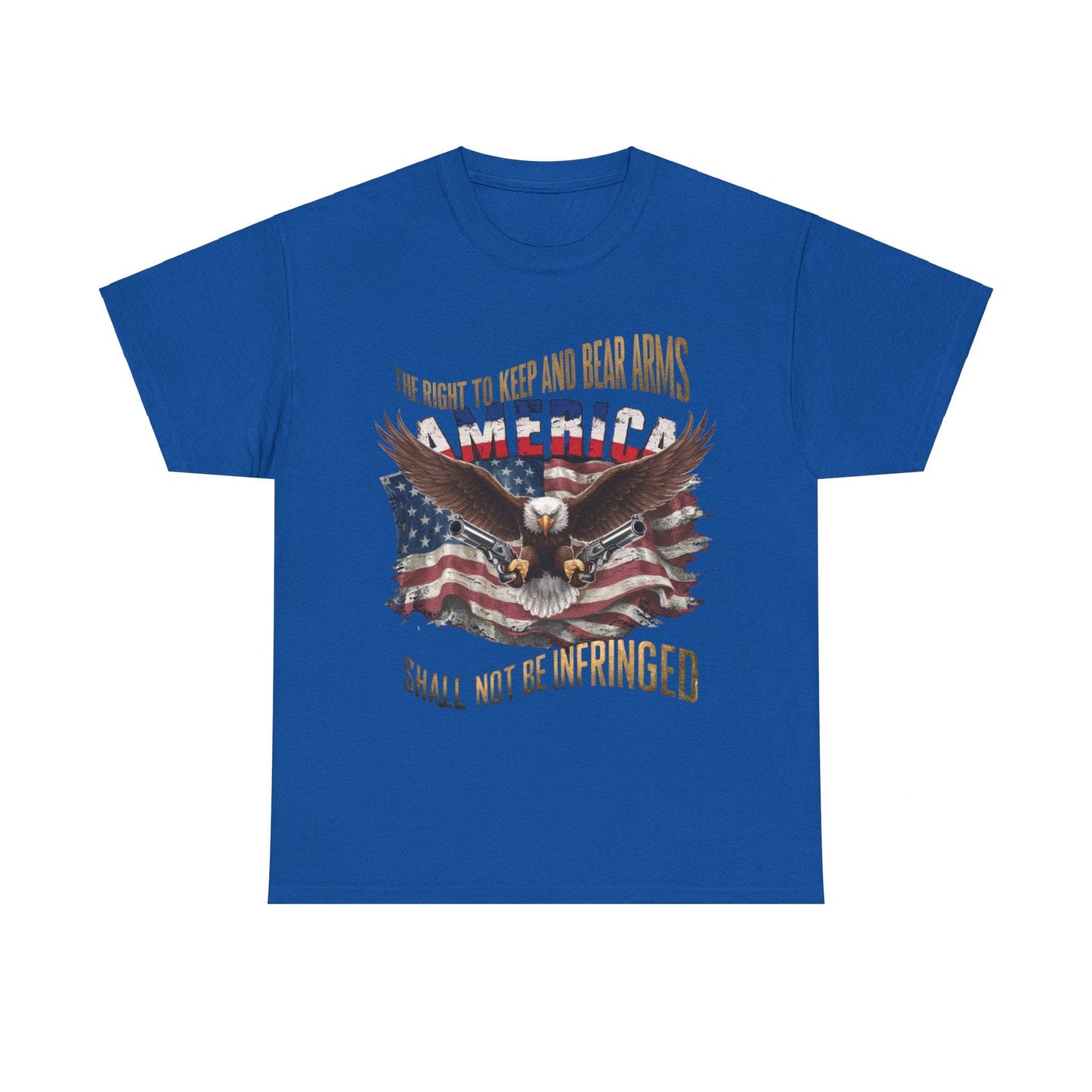 Unisex Heavy Cotton Tee - AMERICA - FLAG AND EAGLE - 2ND AMENDMENT SHALL NOT BE INFRINGED