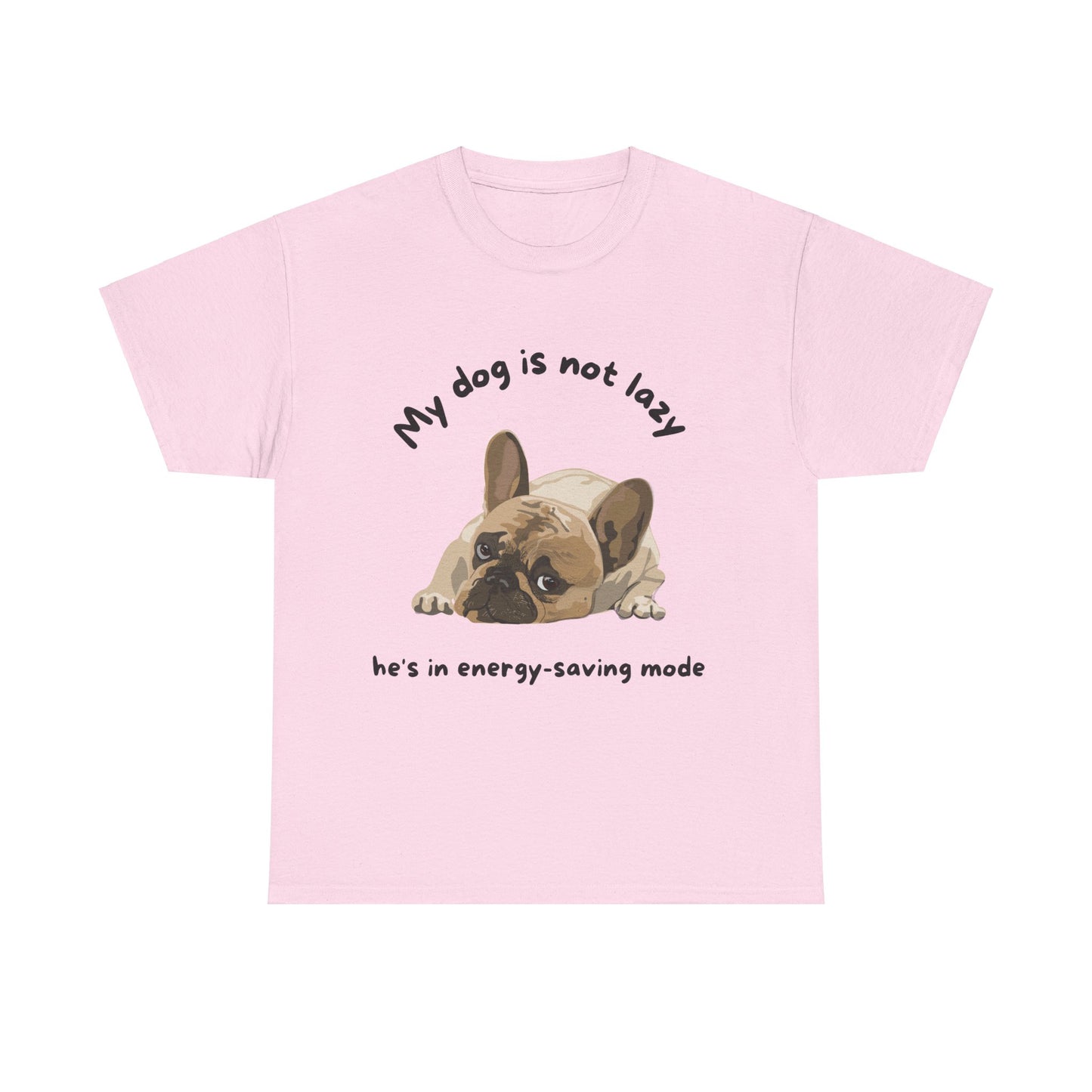 Unisex Heavy Cotton Tee - MY DOGS NOT LAZY