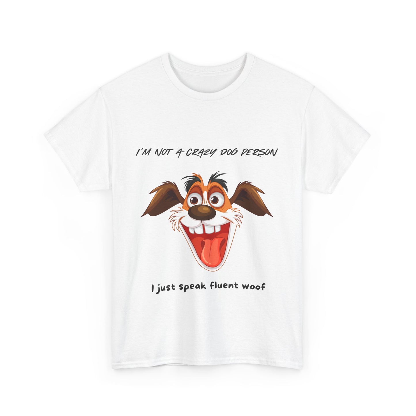 Unisex Heavy Cotton Tee - NOT A CRAZY DOG PERSON