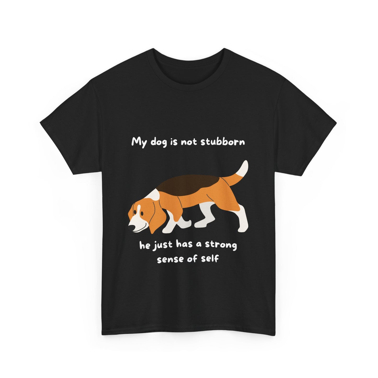 Unisex Heavy Cotton Tee - MY DOGS NOT STUBBORN- BEAGLE1