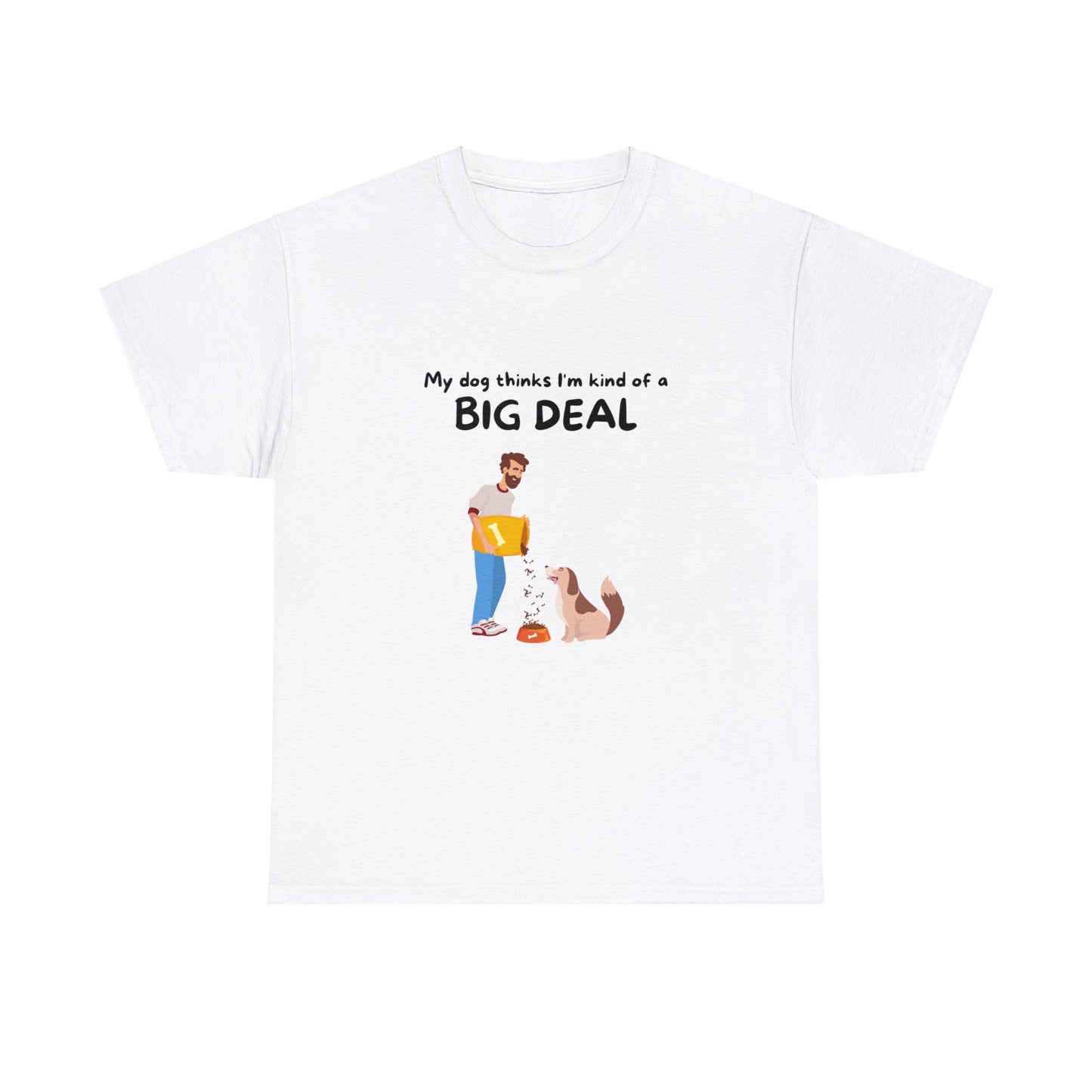 Introducing the Unisex Heavy Cotton Tee - "MY DOG THINKS I'M A BIG DEAL," a white T-shirt with a seamless design showcasing an illustration of a person holding a box and a dog sitting. It's the ideal choice for any dog lover looking to combine style with sustainability.