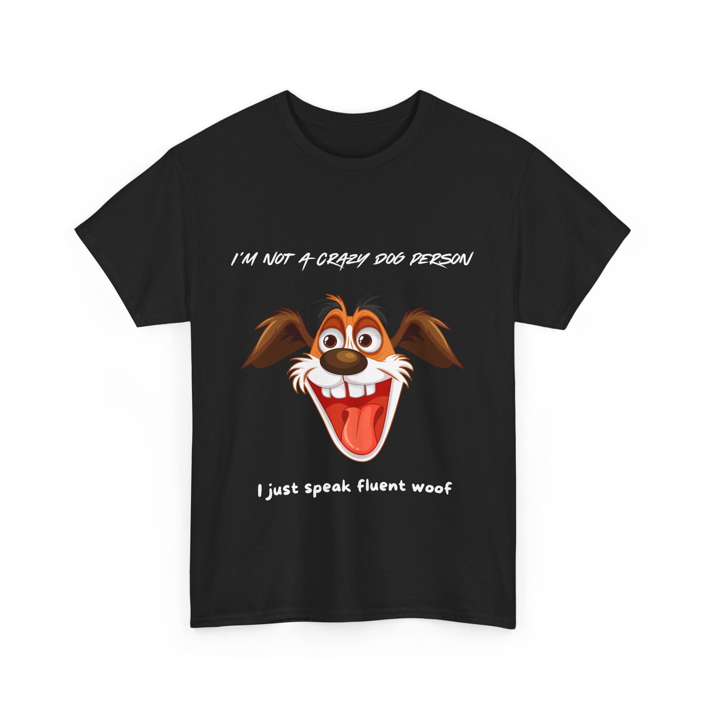 Unisex Heavy Cotton Tee - NOT A CRAZY DOG PERSON