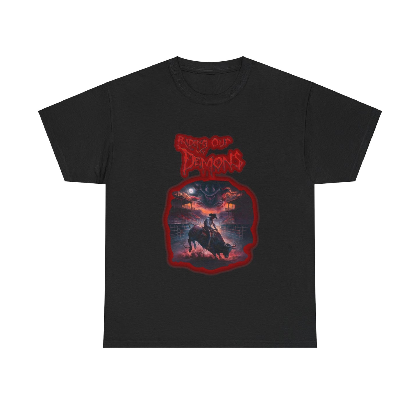 Unisex Heavy Cotton Tee -  RIDING OUT MY DEMONS BULL RIDER