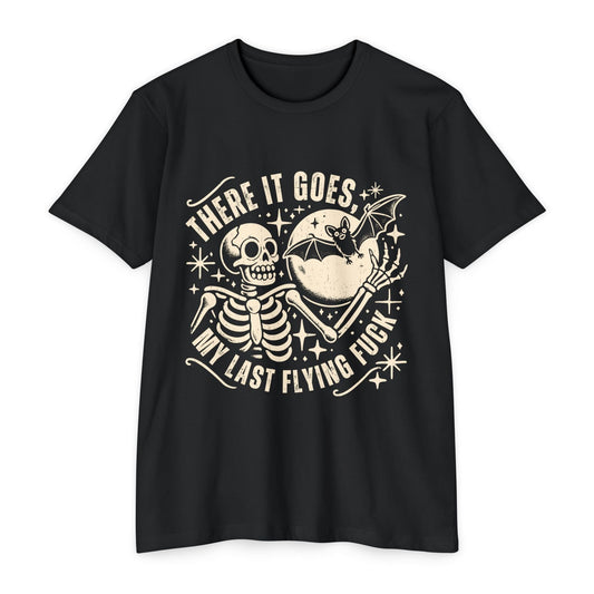 The Unisex T-shirt Skeleton Bat Last F*ck Design is perfect for Halloween parties. Featuring a skeleton and bat design along with dark humor text that reads, "There it goes, my last flying fuck.