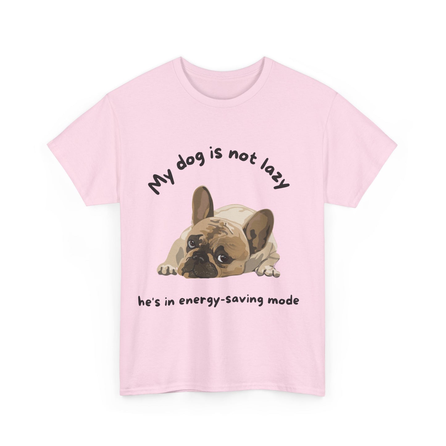 Unisex Heavy Cotton Tee - MY DOGS NOT LAZY