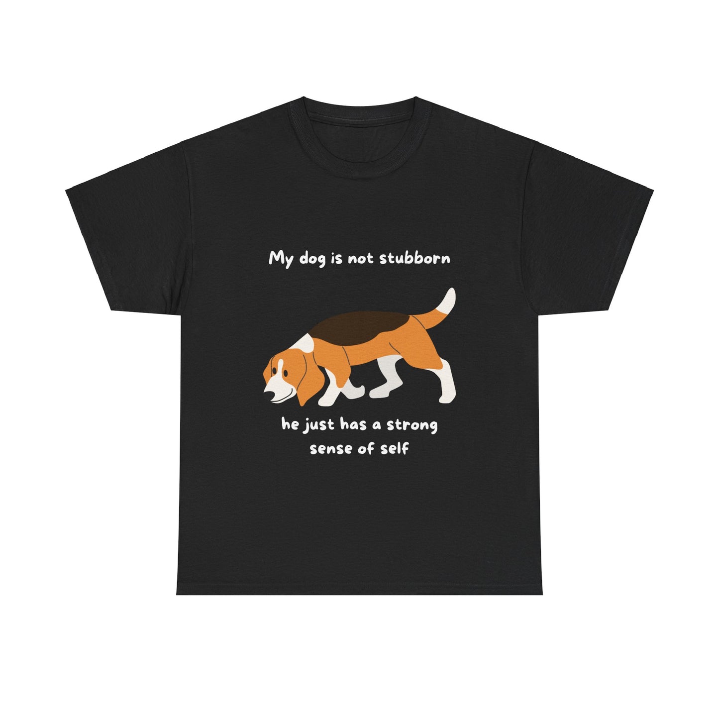 Unisex Heavy Cotton Tee - MY DOGS NOT STUBBORN- BEAGLE1