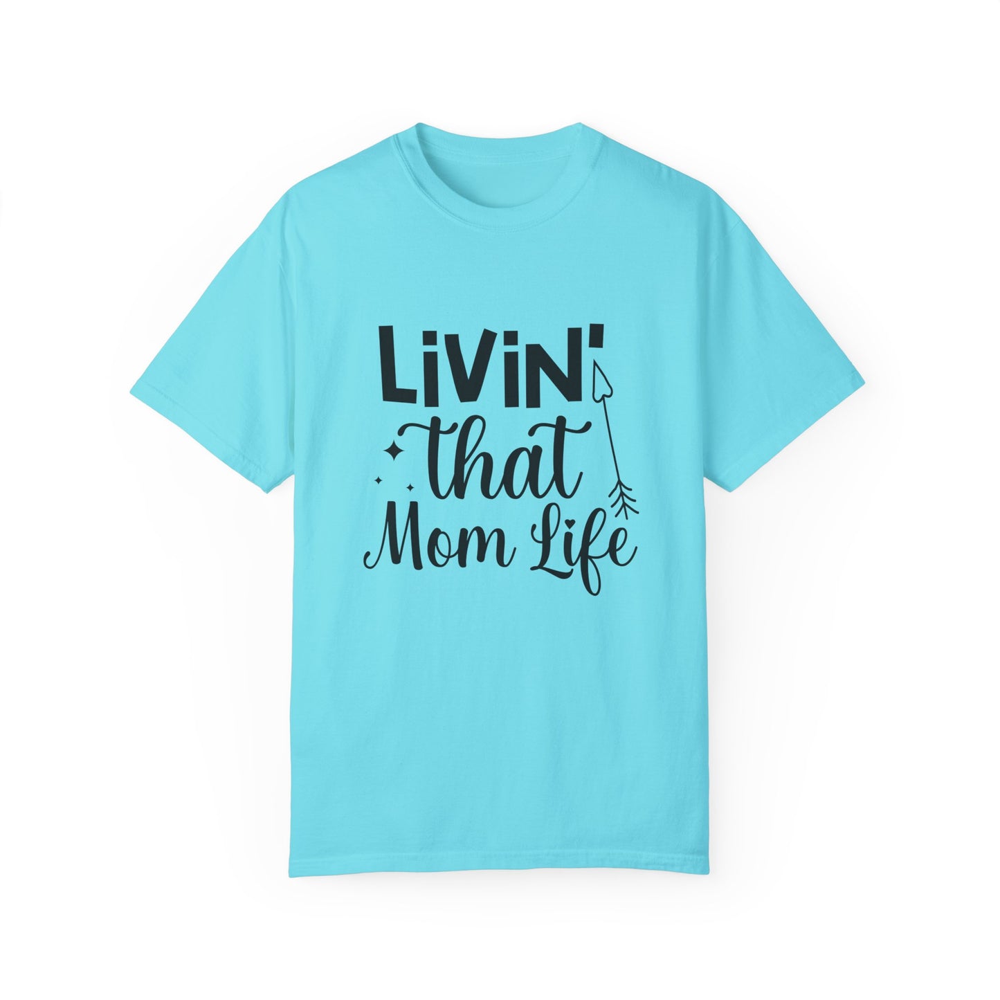 The Stylish Comfort with Unisex Comfort Colors 1717 Garment-Dyed T-Shirt is light blue and made from soft ring-spun cotton, showcasing the phrase "Living that Mom Life" elegantly printed in black cursive and block letters.