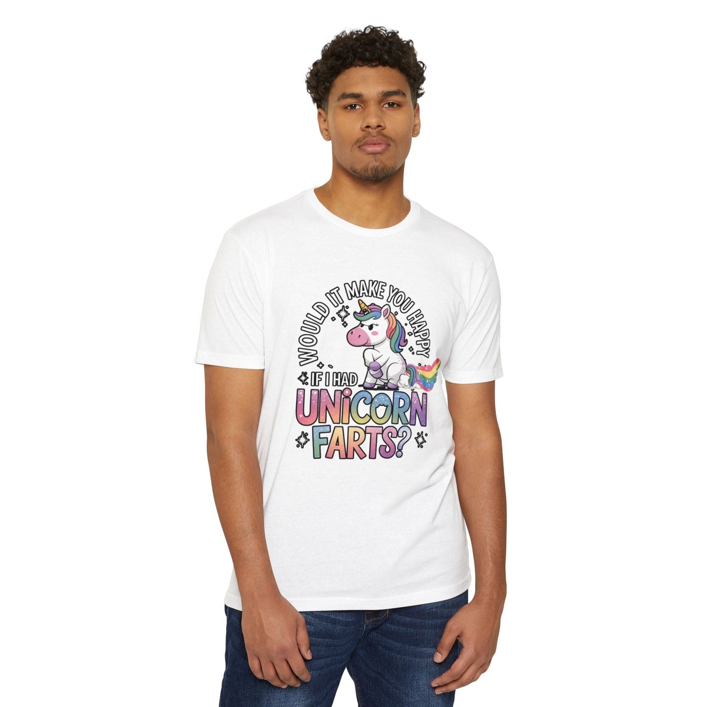 A man is sporting the Unicorn Farting Rainbow T-shirt, which features a quirky unicorn design and the text "Would it make you happy if I had unicorn farts?" in colorful letters.