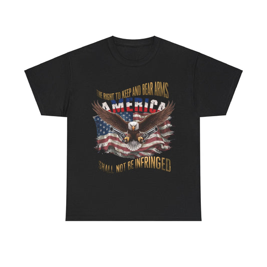 Unisex Heavy Cotton Tee - AMERICA - FLAG AND EAGLE - 2ND AMENDMENT SHALL NOT BE INFRINGED