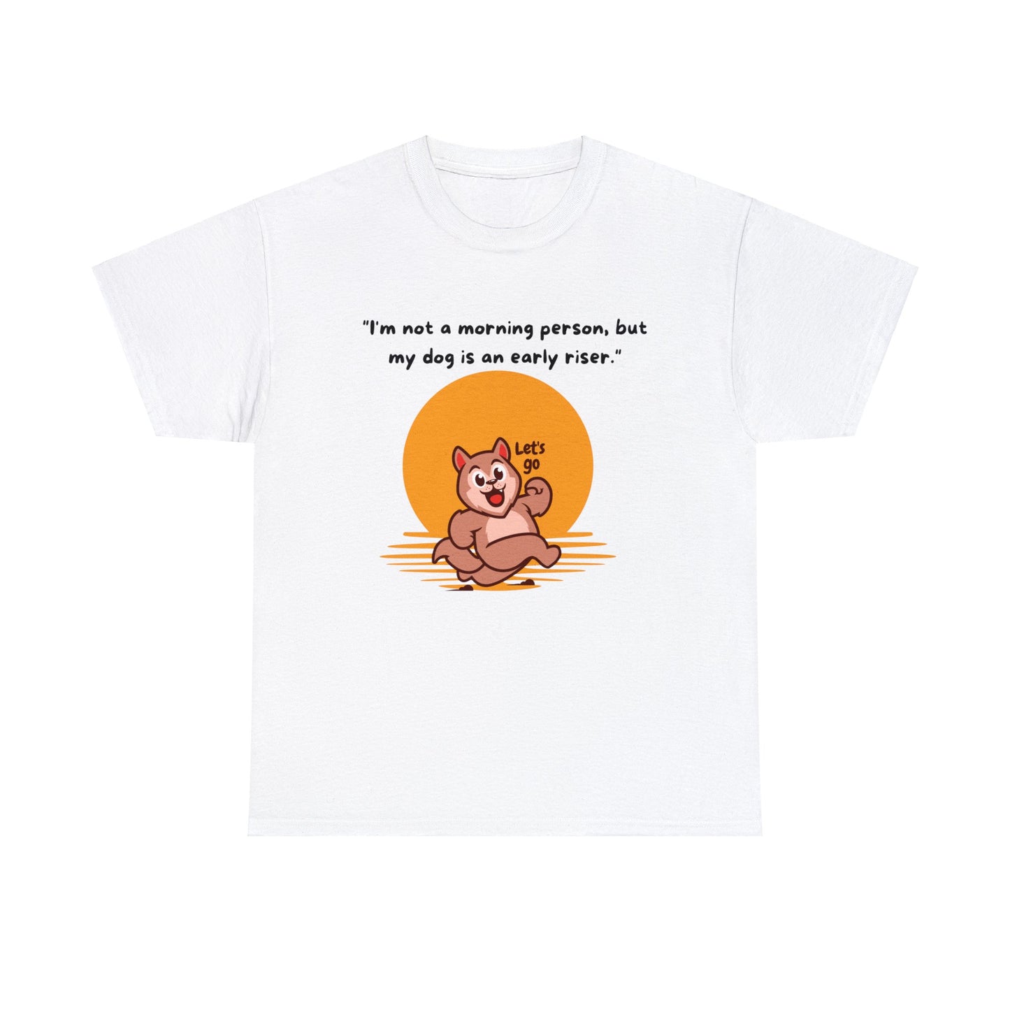 The Unisex Heavy Cotton Tee features a delightful cartoon dog with the humorous text: "I'm not a morning person, but my dog is an early riser." Made from medium fabric and 100% cotton, this classic fit tee offers both comfort and charm.