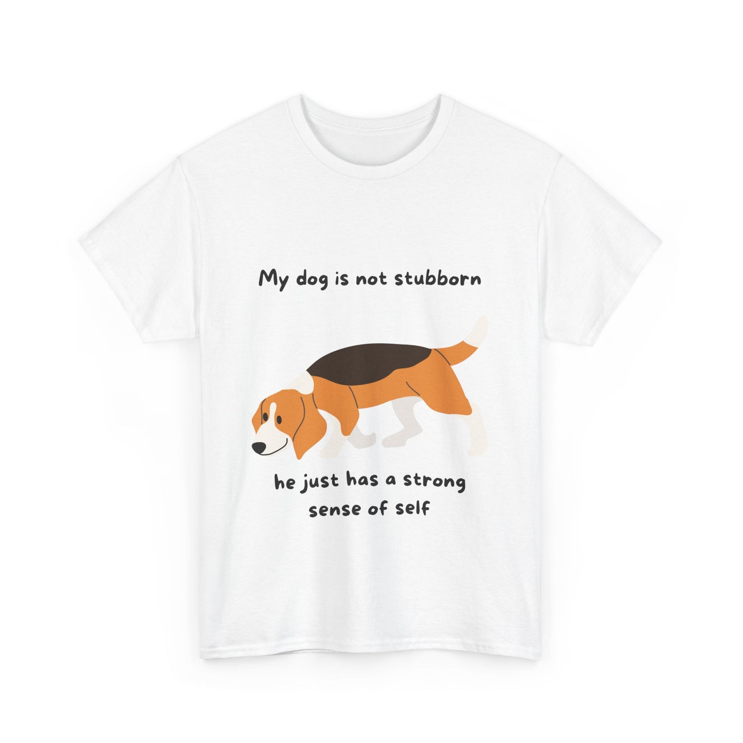 Unisex Heavy Cotton Tee - MY DOGS NOT STUBBORN- BEAGLE1