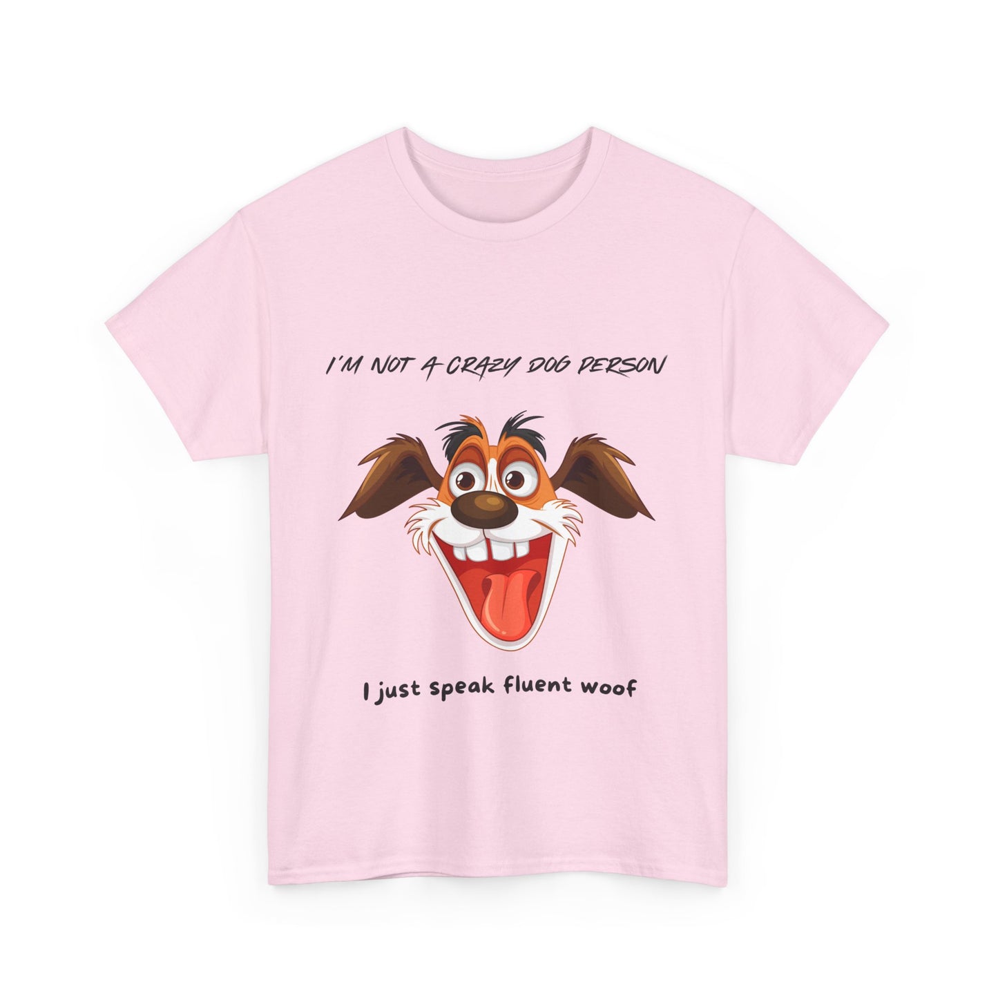 Unisex Heavy Cotton Tee - NOT A CRAZY DOG PERSON