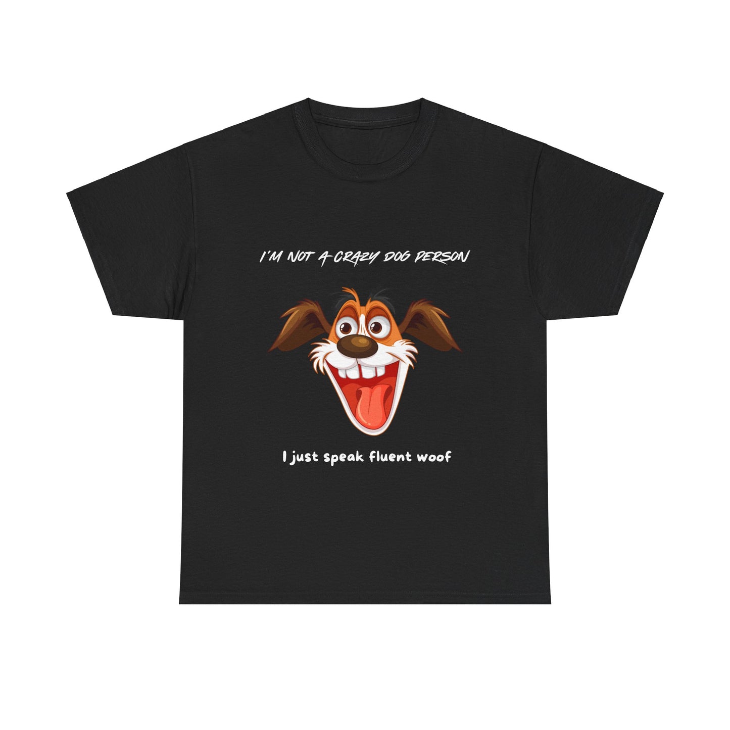 Unisex Heavy Cotton Tee - NOT A CRAZY DOG PERSON