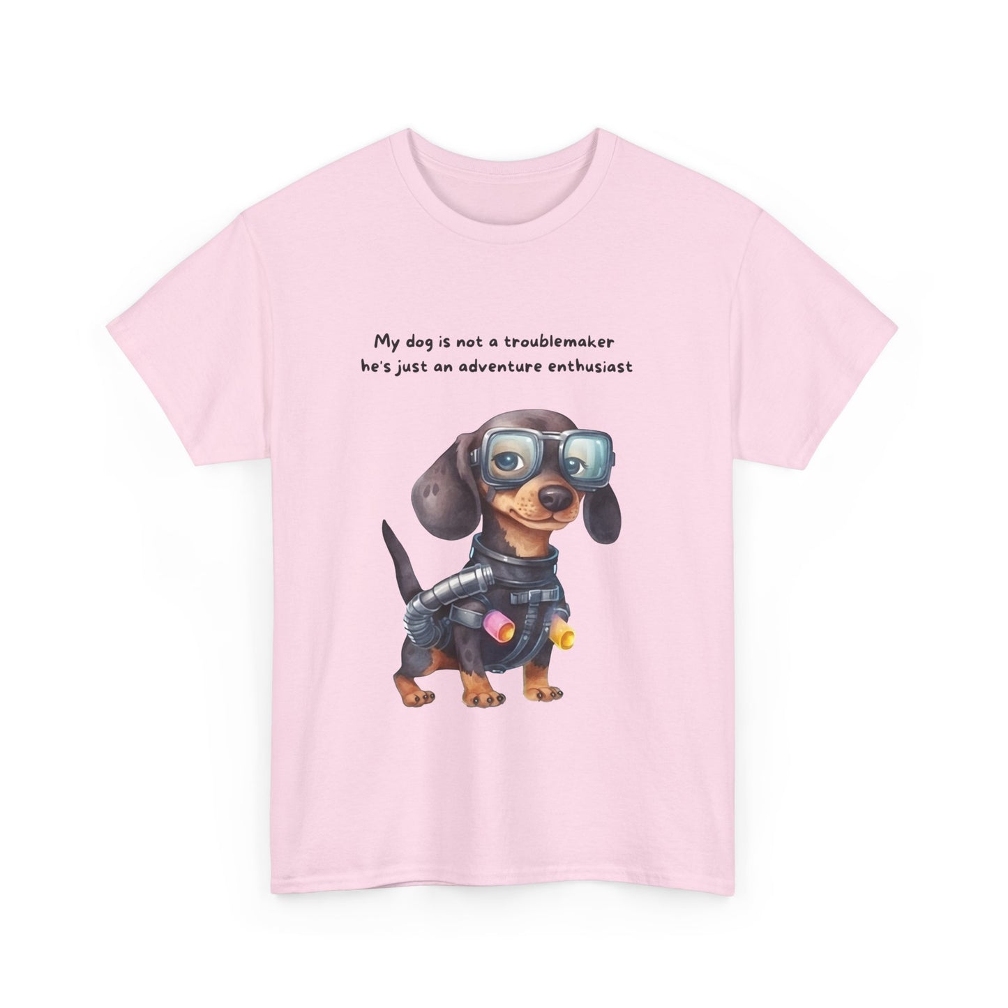 Unisex Heavy Cotton Tee - MY DOG IS NOT A TROUBLEMAKER; HE'S JUST AN ADVENTURE ENTHUSIAT