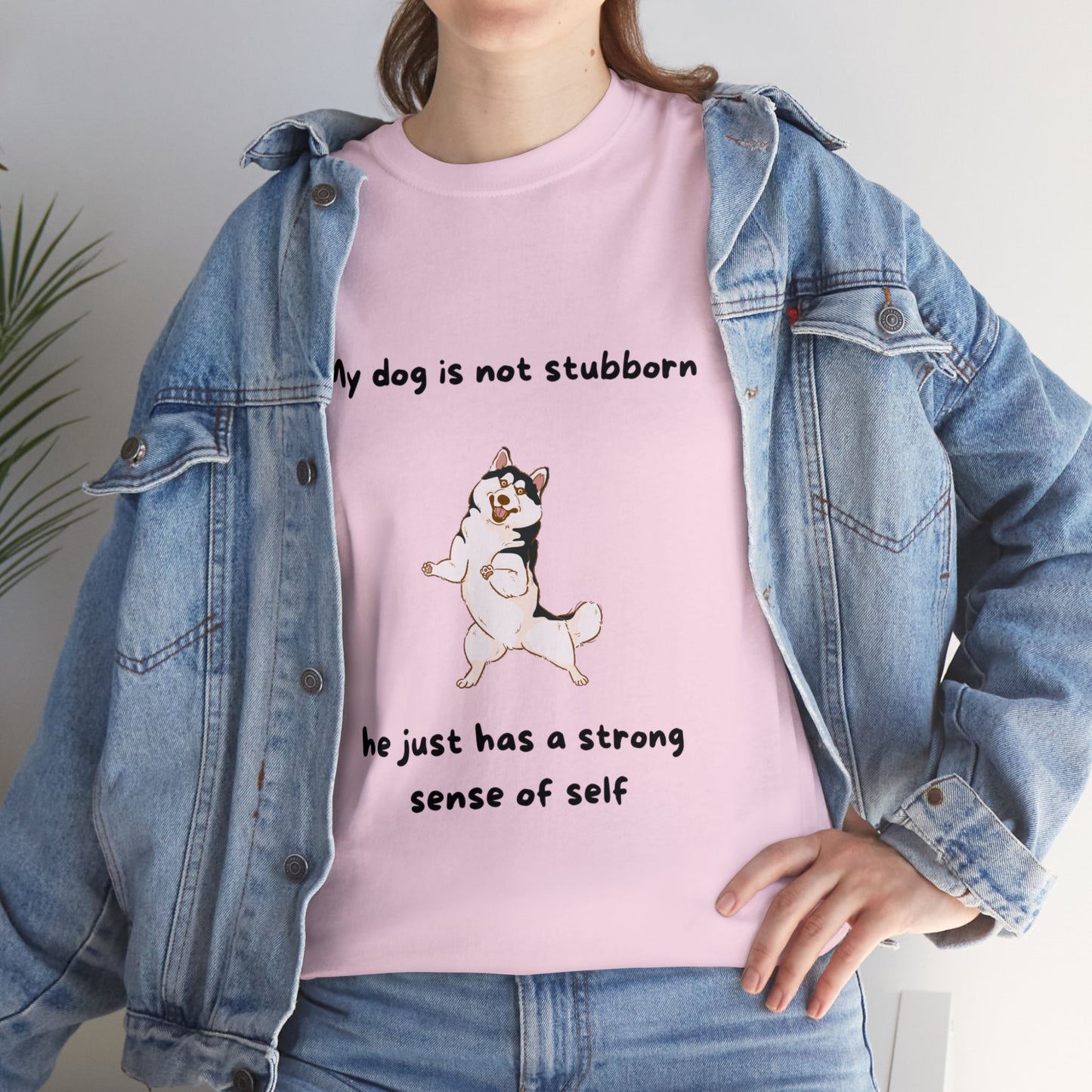 Unisex Heavy Cotton Tee - MY DOGS NOT STUBBORN- HUSKEY