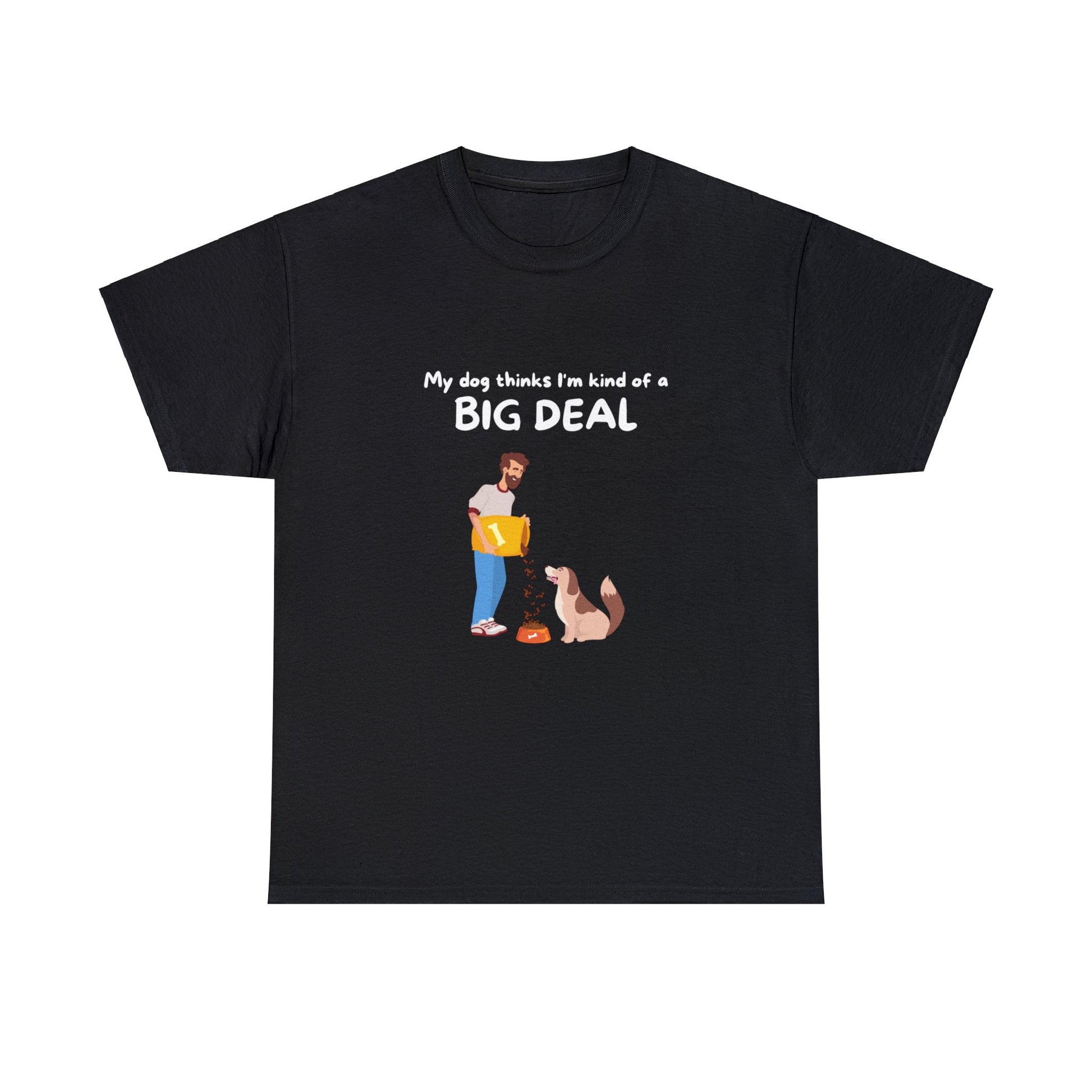 Unisex Heavy Cotton Tee featuring a seamless design with a cartoon of a person feeding a dog and the playful text, "My dog thinks I'm kind of a big deal." Ideal for passionate dog lovers who appreciate style and sustainability.