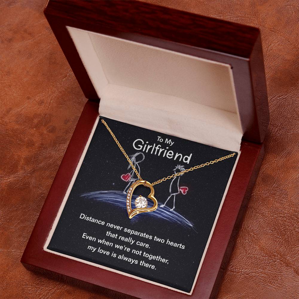 To my girlfriend - distance never separates two hearts Forever love necklace