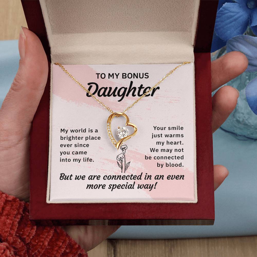 To my bonus daughter-My world is a brighter place Forever love necklace