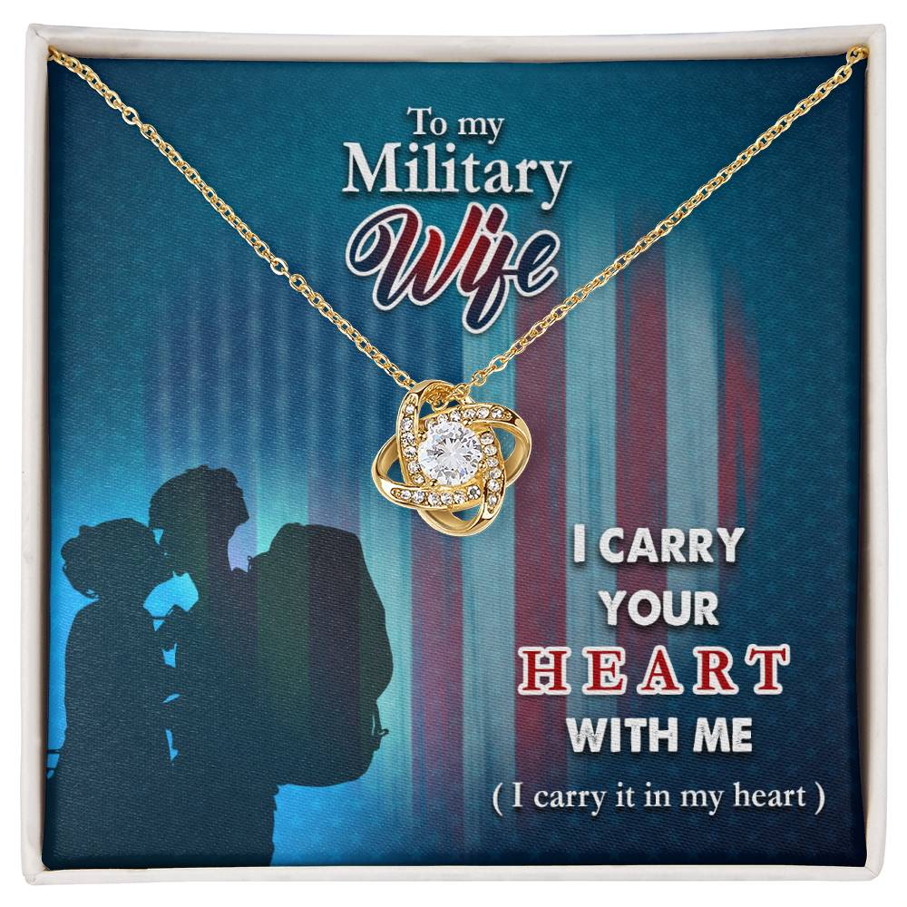 I carry your heart- Military Wife Love Knot necklace