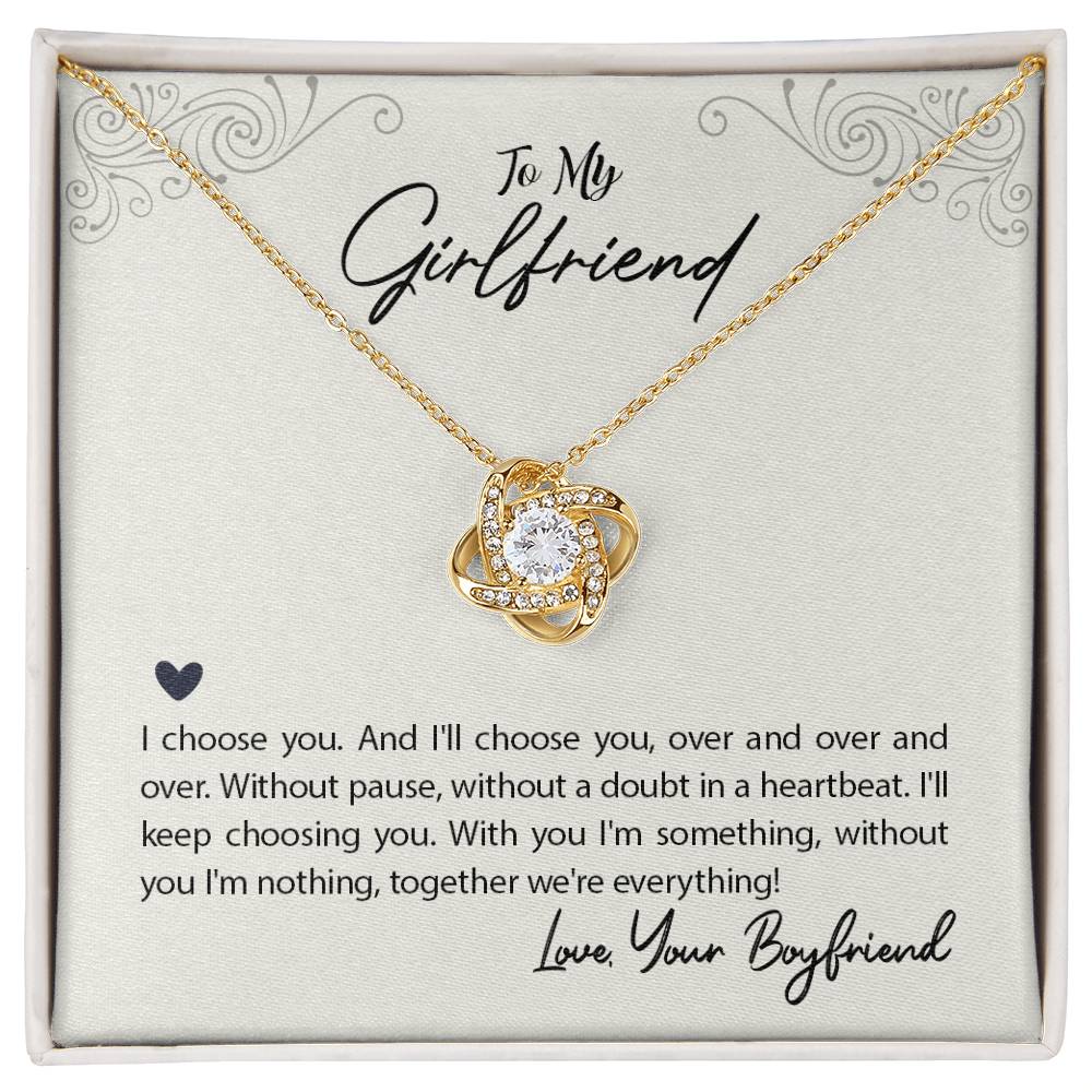 To my Girlfriend-I choose you Love Knot necklace