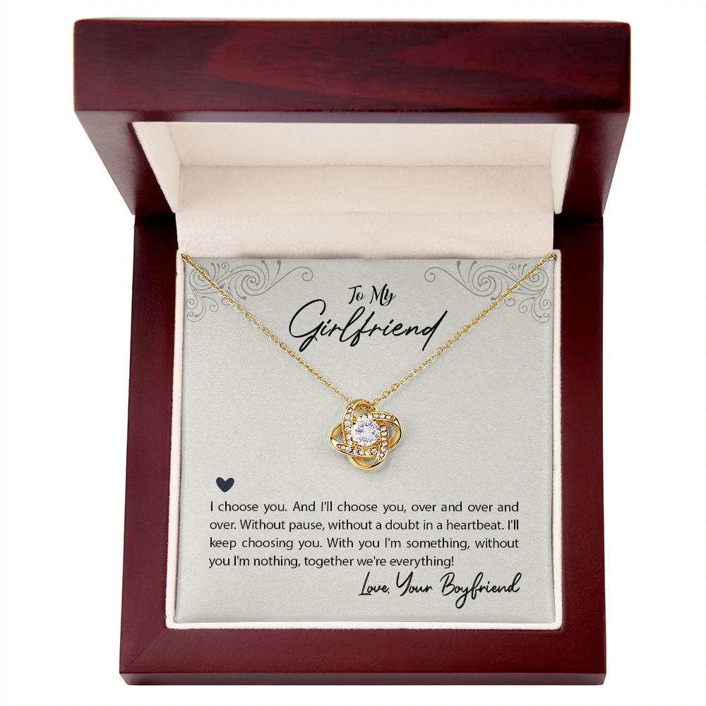 To my Girlfriend-I choose you Love Knot necklace