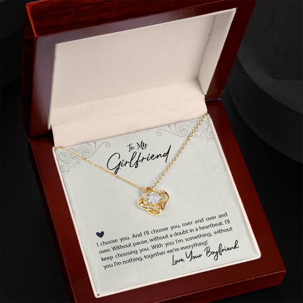 To my Girlfriend-I choose you Love Knot necklace