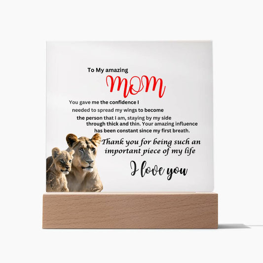 Acrylic square plaque- mom you gave me the courage lion