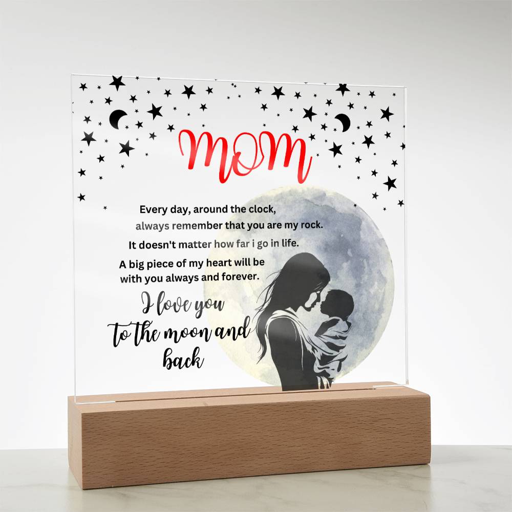 Acrylic square plaque- mom you are my rock