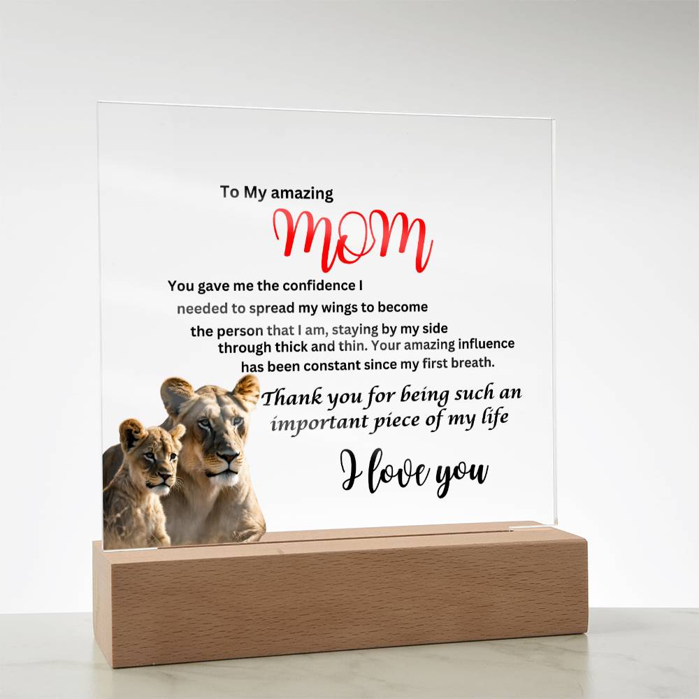 Acrylic square plaque- mom you gave me the courage lion