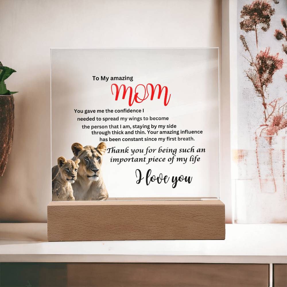 Acrylic square plaque- mom you gave me the courage lion