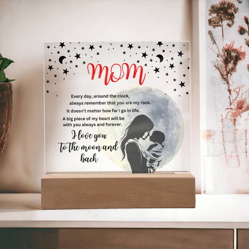 Acrylic square plaque- mom you are my rock