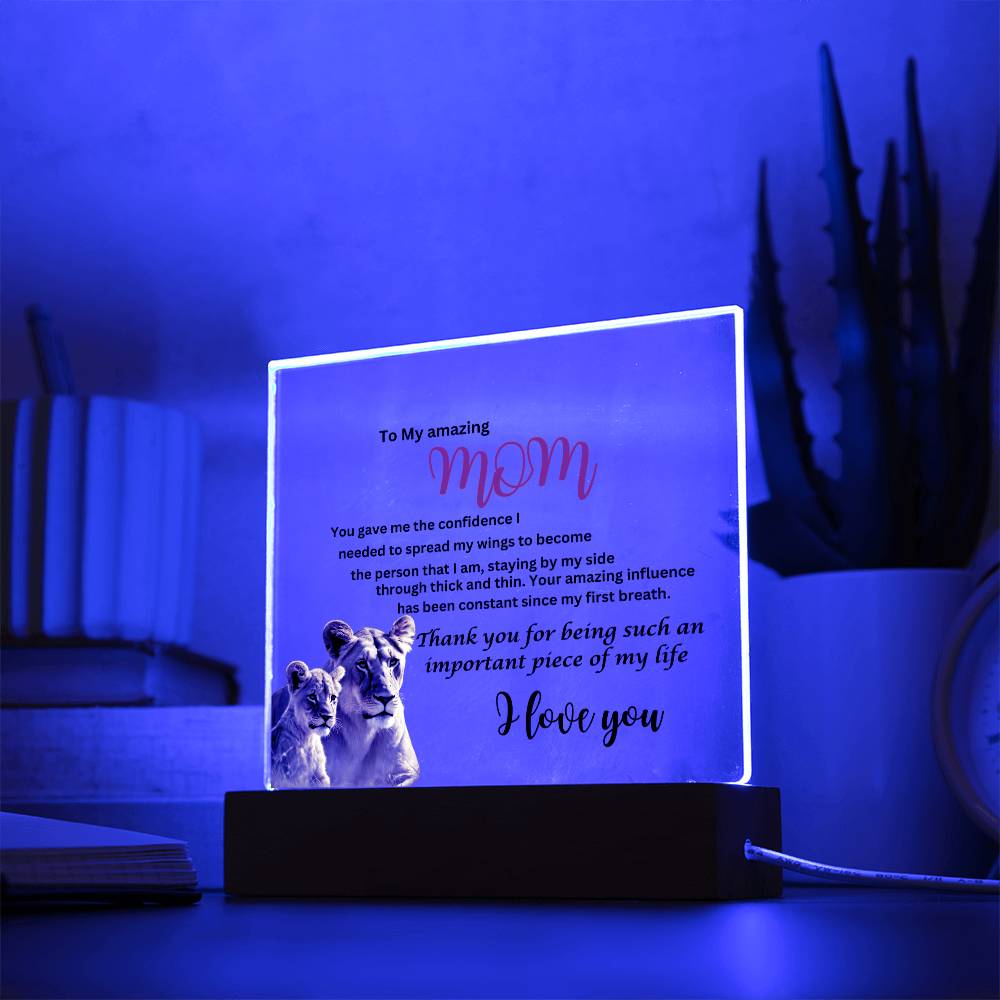 Acrylic square plaque- mom you gave me the courage lion