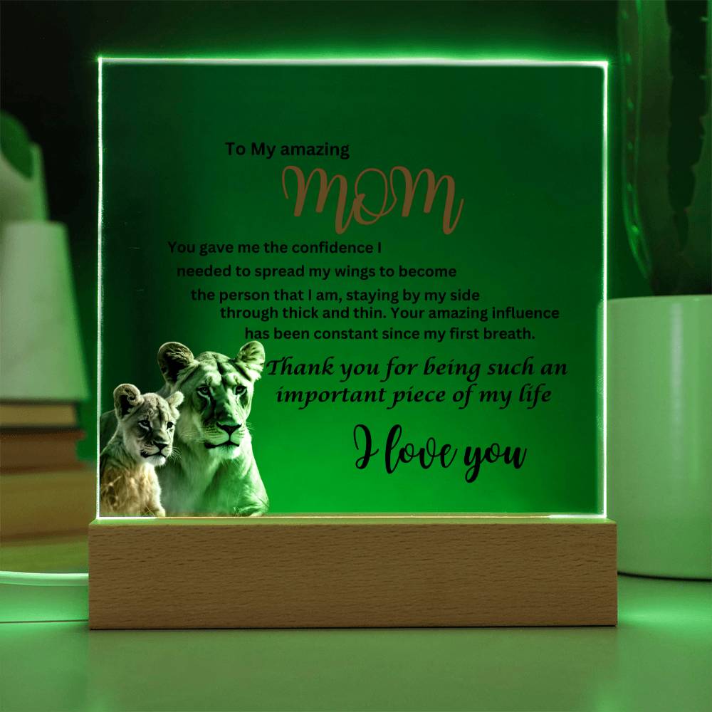 Acrylic square plaque- mom you gave me the courage lion