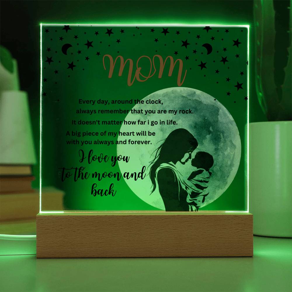 Acrylic square plaque- mom you are my rock