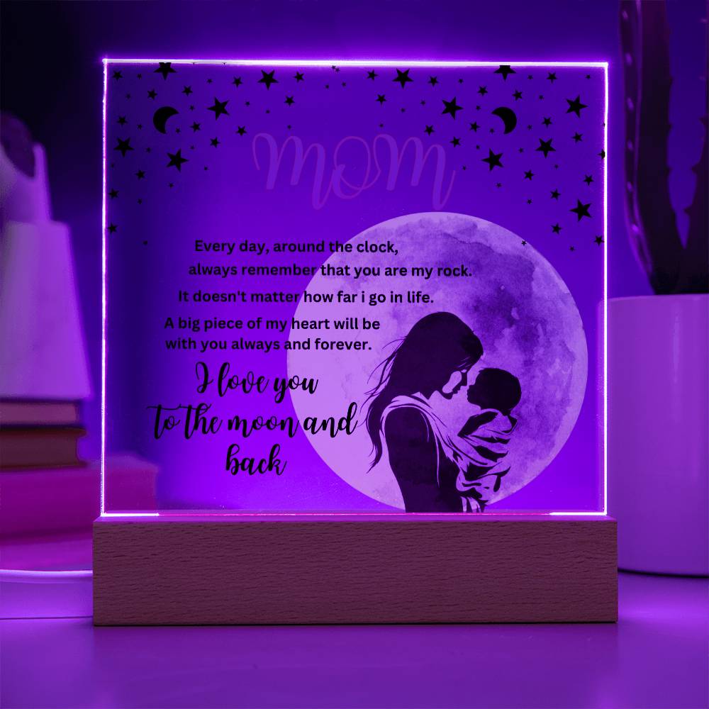 Acrylic square plaque- mom you are my rock