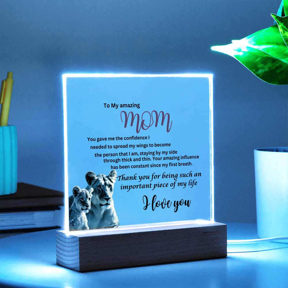 Acrylic square plaque- mom you gave me the courage lion