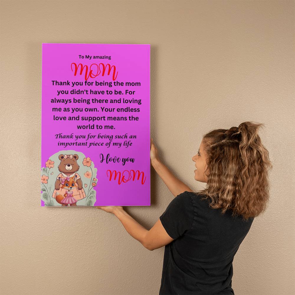 Thank you for being the mom you didn't have to be-from daughter