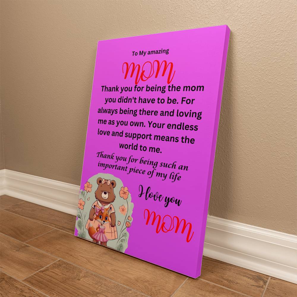 Thank you for being the mom you didn't have to be-from daughter