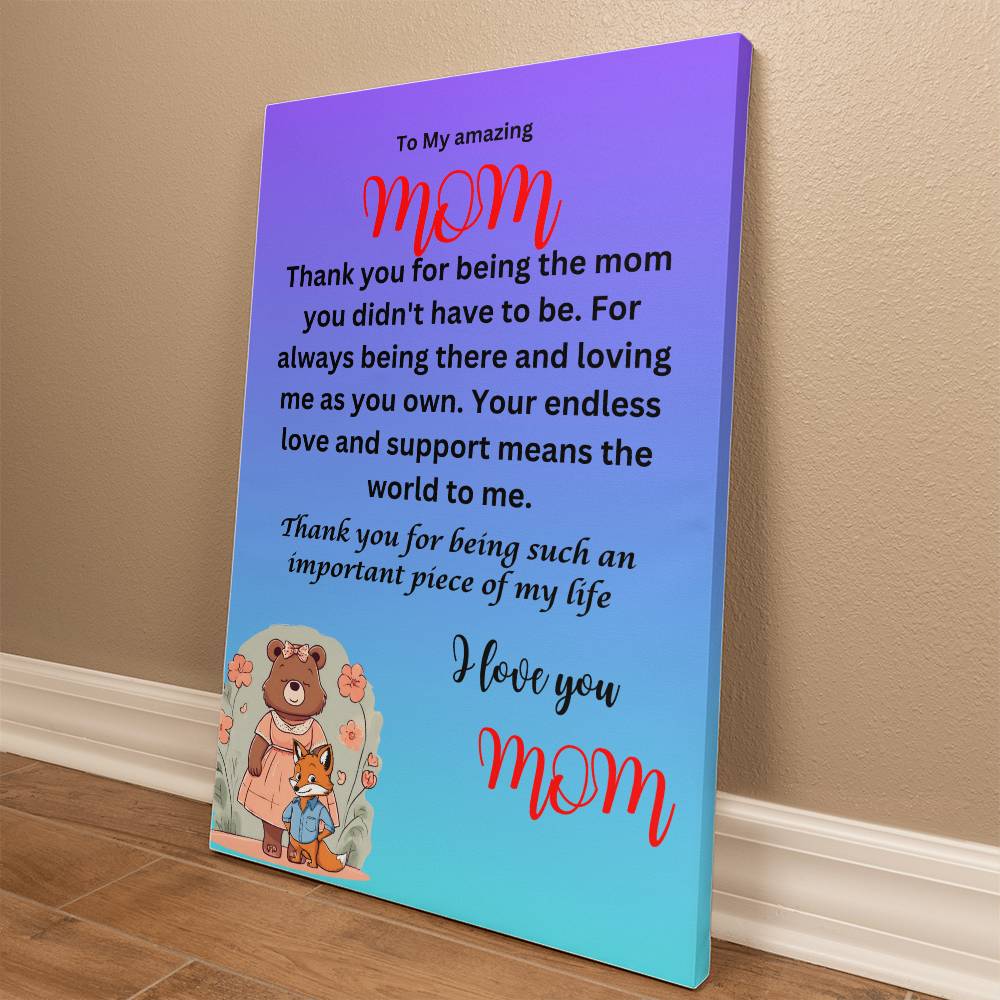 Thank you for being the mom you didn't have to be-from son