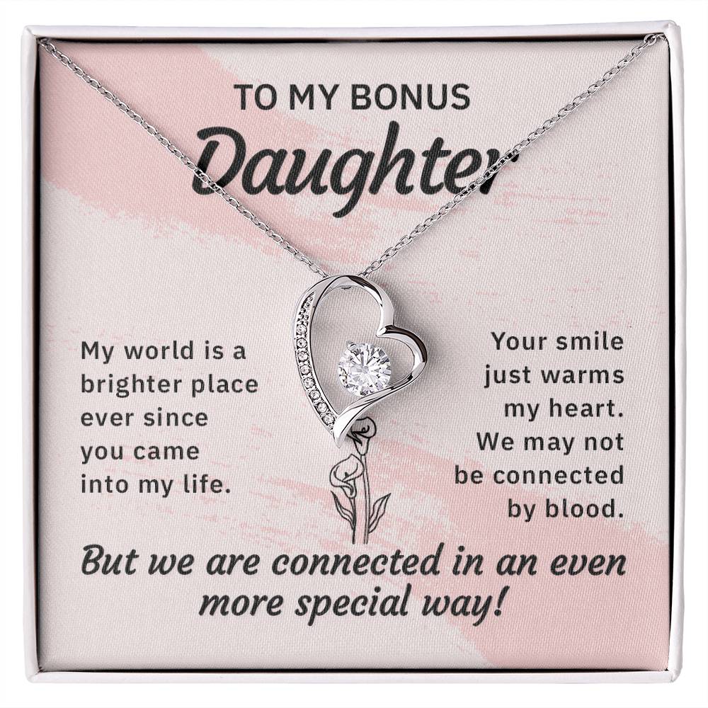 To my bonus daughter-My world is a brighter place Forever love necklace