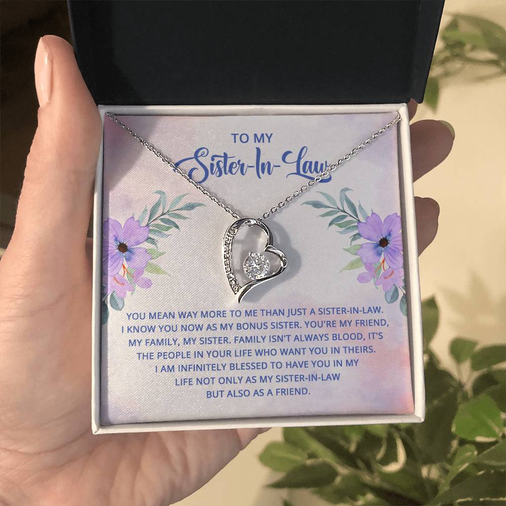 To My Sister-In-Law - I know you now as my bonus sister Forever love necklace