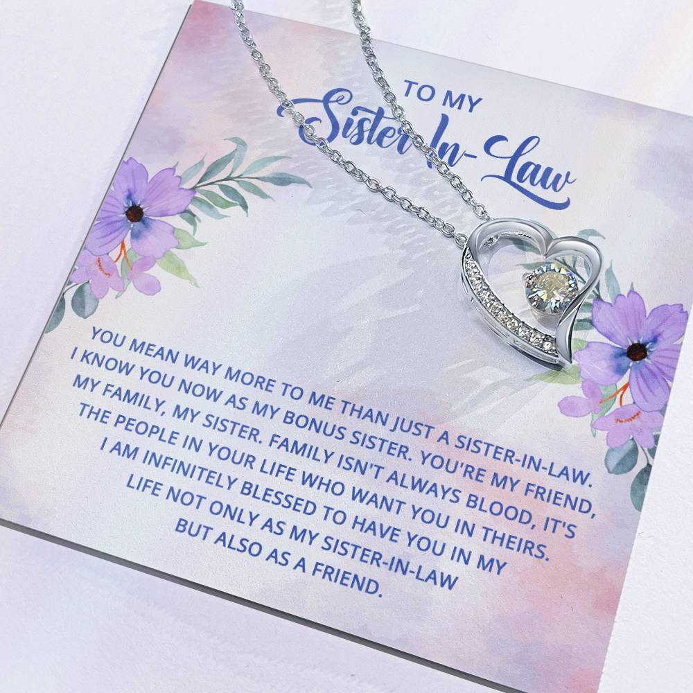 To My Sister-In-Law - I know you now as my bonus sister Forever love necklace