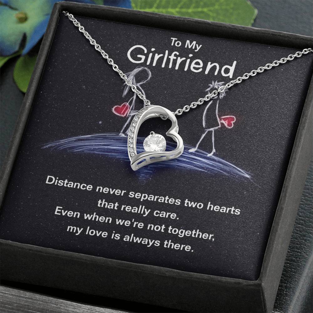 To my girlfriend - distance never separates two hearts Forever love necklace