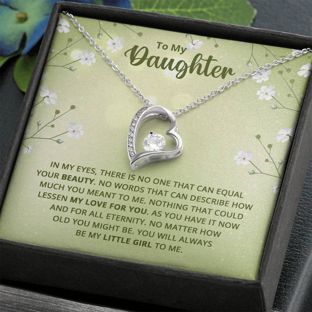 To My Daughter - Nothing that could lessen my love for you Forever love necklace