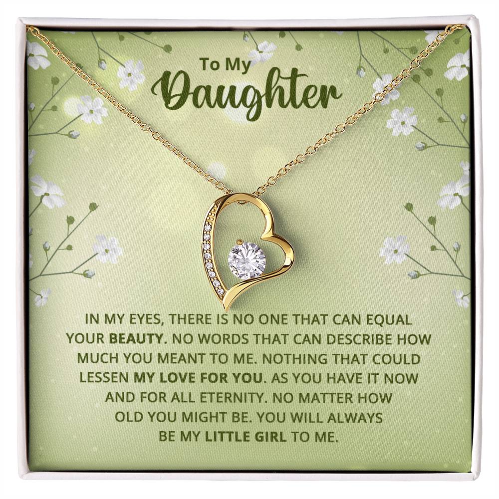 To My Daughter - Nothing that could lessen my love for you Forever love necklace