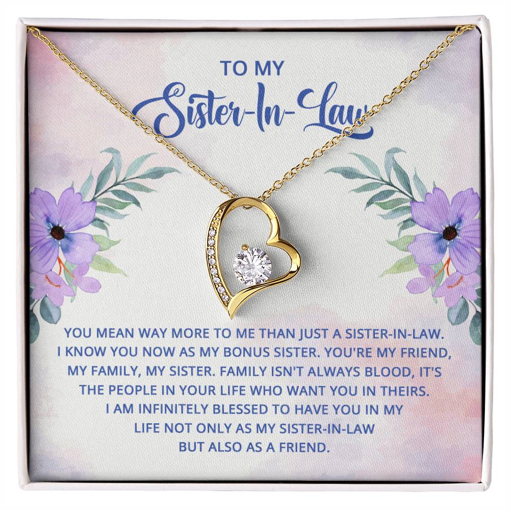 To My Sister-In-Law - I know you now as my bonus sister Forever love necklace