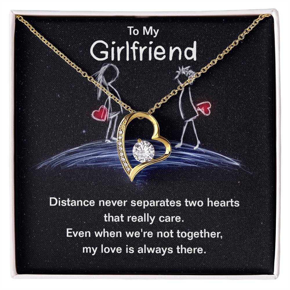 To my girlfriend - distance never separates two hearts Forever love necklace