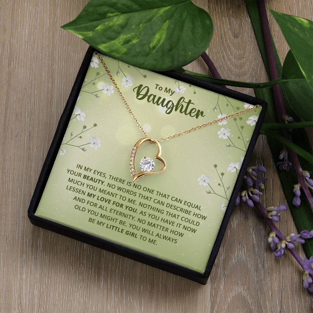 To My Daughter - Nothing that could lessen my love for you Forever love necklace