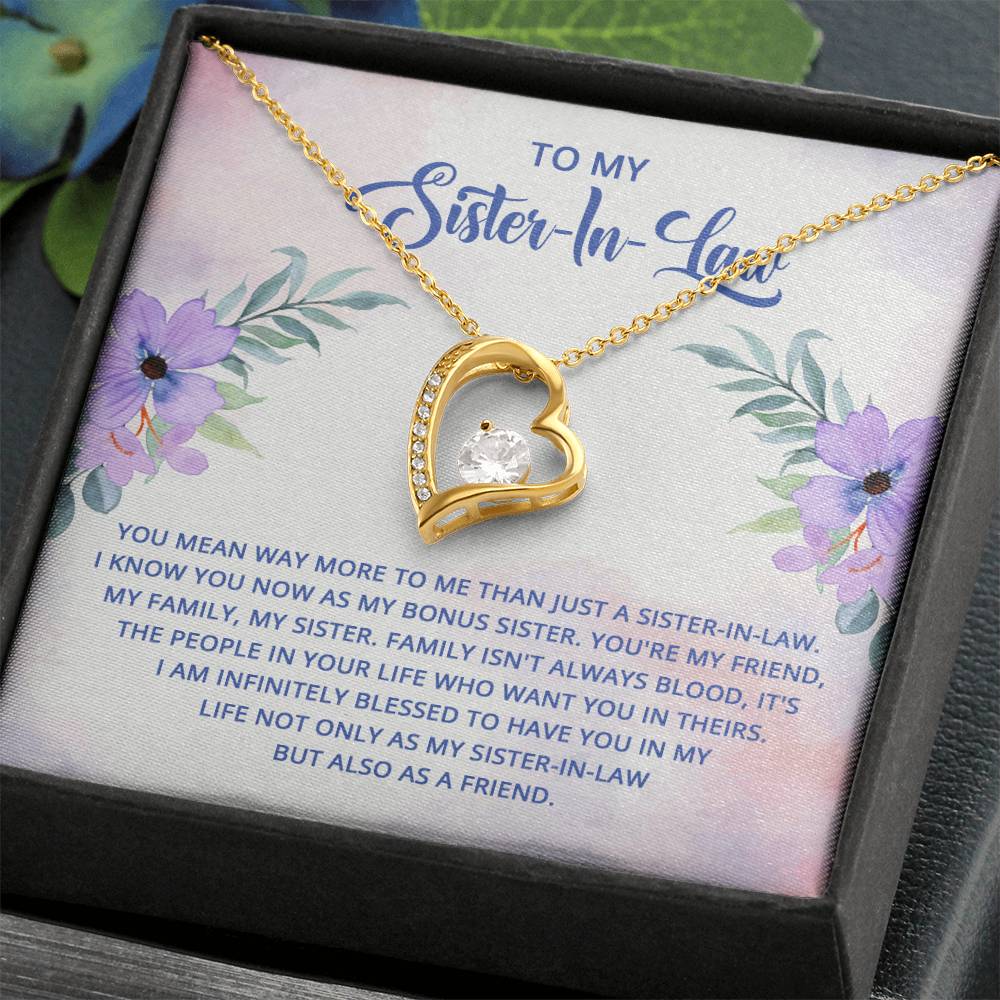 To My Sister-In-Law - I know you now as my bonus sister Forever love necklace